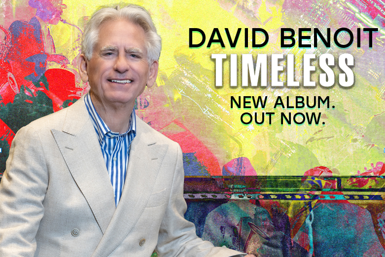 David Benoit Timeless is out now - SRG-ILS Group