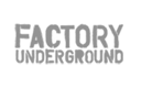 Factory Underground