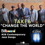 take 6 billboard change the world jazz songs