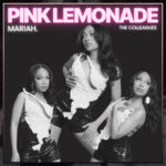 Mariah Dawne "Pink Lemonade"