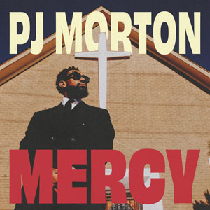 PJ Morton "Mercy"